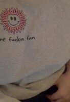 my shirt says I’m more fun, what do you think?