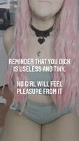 Your daily reminder that your dick is useless!